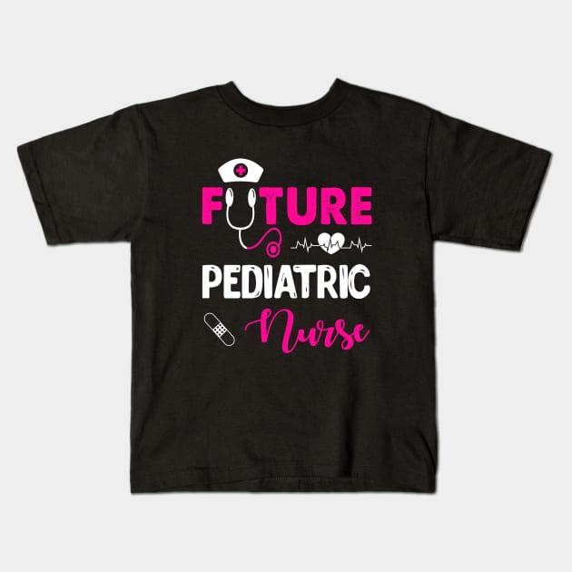 FUTURE PEDIATRIC NURSE Kids T-Shirt by CoolTees